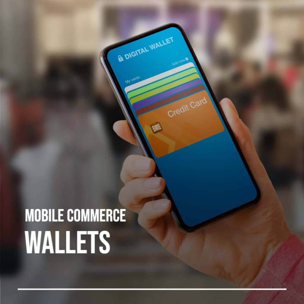 Mobile Wallets